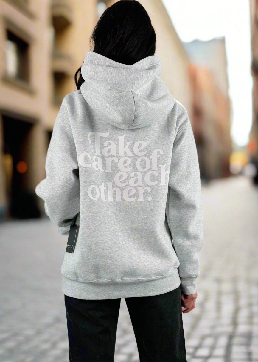 "TAKE CARE OF EACH OTHER" CLASSIC GREY HOODIE